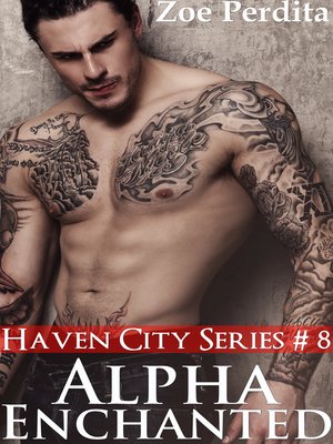 cover image of Alpha Enchanted (Haven City Series #8)